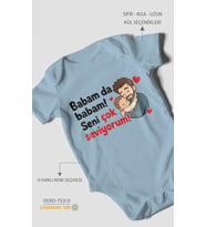 Babam da babam! Seni çok seviyorum Kısa Kollu Bebek Body %100 Pamuk