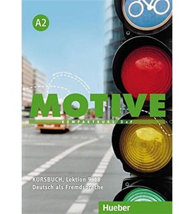Motive A2: Kompaktkurs DaF.Deutsch als Fremdsprache / Kursbuch + Arbeitsbuch, Lektion 9–18 mit MP3-Audio