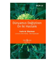 Dünyamızı Değiştiren On İki Hastalık