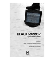 Black Mirror: Aynadan Yansıyanlar