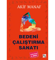 Bedeni Çalıştırma Sanatı-Akif Manaf