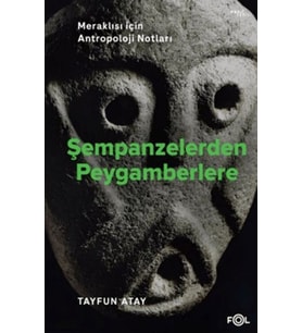 Şempanzelerden Peygamberlere
