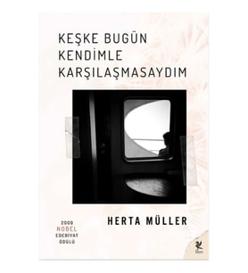 Keşke Bugün Kendimle Karşılaşmasaydım