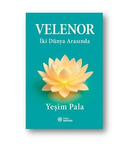 Velenor İki Dünya Arasında Yeşim Pala Doğan Novus
