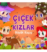 Çiçek Kızlar Büyük Kaçış