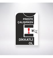 Preste Çalışırken Dikkatli Ol