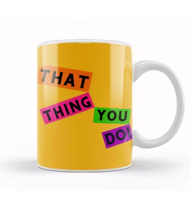 That Thing You Do Kupa Bardak Porselen