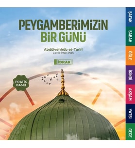 Peygamberimizin Bir Günü (Pratik Baskı)