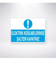 Elektrik Kesilmelerinde Şalteri Kapatınız