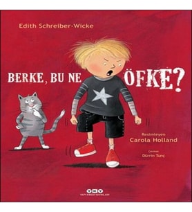 Berke, Bu Ne Öfke?