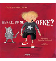 Berke, Bu Ne Öfke?