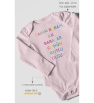 Canım Babam İlk Babalar Günün Kutlu Olsun Baskılı Bebek Zıbını – Çıtçıtlı Body 8 Renk  %100 Pamuk Uzun Kol (Bebek Pembesi)