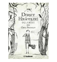 Dehşet Hikayeleri Üçlemesi