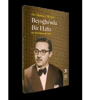 BEYOĞLUNDA BİR HAFIZ ( KURANLA GEÇEN BİR ÖMÜR ) - MEHMET ALİ SARI - MİHRABAD