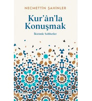 Kur’an’la Konuşmak