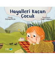 Hayalleri Kaçan Çocuk