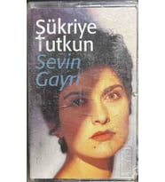 (Plak Değildir KASET tir) Şükriye Tutkun Sevin Gayrı Kaset