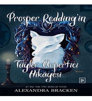 Prosper Redding’in Tüyler Ürpertici Hikâyesi