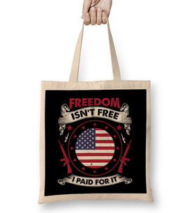 Freedom Isn t Free I Paid For It Patriotic Veteran Bez Çanta Uzun Saplı