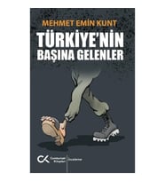 Türkiye’nin Başına Gelenler