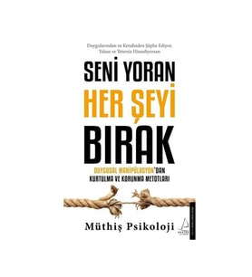 Seni Yoran Her Şeyi Bırak Müthiş Psikoloji Destek Yayınları