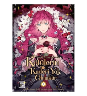 Kötülerin Kaderi Yok Olmaktır
