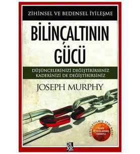 Bilinçaltının Gücü
