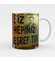 Eşref Rüya Eşref Tek Dizi Siz Hepiniz Eşref Tek Özel Tasarım Hediyelik Kupa Bardak (Beyaz)