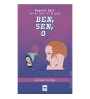 Ben, Sen, O