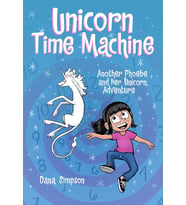 Unicorn Time Machine: Another Phoebe And Her Unicorn Adventure Volume 20 (Krem)