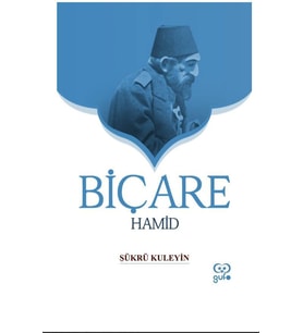 Biçare Hamid Şükrü Kuleyin 