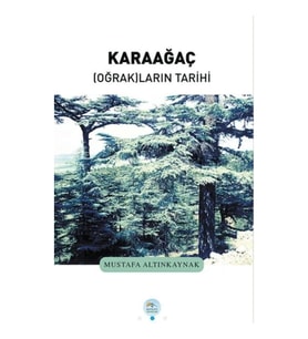 Karaağaç Oğrakların Tarihi