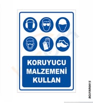 Bizerk Görsel Koruyucu Malzemeni Kullan İş Güvenliği İSG Uyarı ve  İkaz Levhası 3mm Dekota UV Baskı-A3
