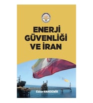 Enerji Güvenliği ve İran