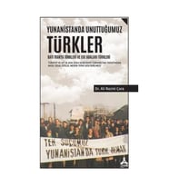 Yunanistanda Unuttuğumuz Türkler - Batı Trakya Türkleri ve Ege Adaları Türkleri