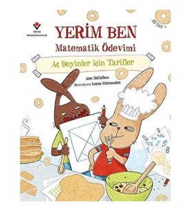 Yerim Ben Matematik Ödevimi - Aç Beyinler İçin Tarifler