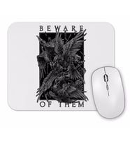 Beware Of Them The Crow Mouse Pad