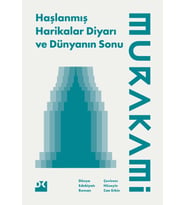 Haşlanmış Harikalar Diyarı Ve Dünyanın Sonu