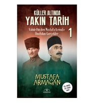 Küller Altında Yakın Tarih 1 - Vahdettin’den Musta