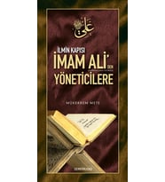 İLMİN KAPISI İMAM ALİDEN YÖNETİCİLERE ÖĞÜTLER