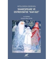 Edebiyata: Shakespeare ve Ostrovski'de “Kar Kızı”