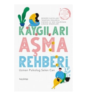 Kaygıları Aşma Rehberi