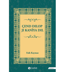 Çend Dilop Ji Kanîya Dil - Faîk Kaymaz (Krem)