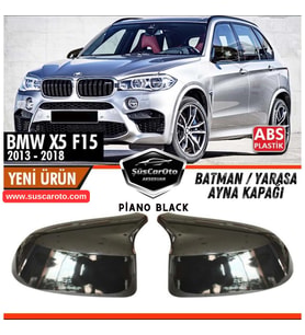 BMW X5 F15 2013-2018 Uyumlu Batman Yarasa Ayna Kapağı Piano Black ABS Plastik Sağ Sol Takım