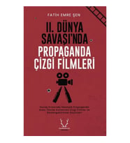 II. Dünya Savaşı’nda Propaganda Çizgi Filmleri
