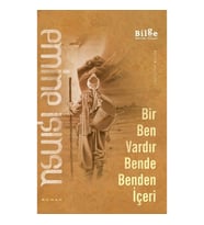 Bir Ben Vardır Bende Benden İçeri