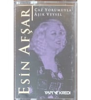 (Plak Değildir KASET tir) Esin Afşar Caz Yorumuyla Aşık Veysel Kaset