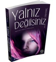 YALNIZ DEĞİLSİNİZ - ÜSTÜN İNANÇ - MİHRİBAD YAYINLARI 