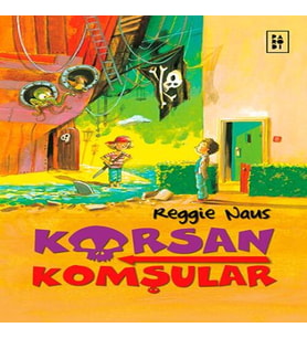 Korsan Komşular