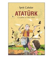 Atatürk-Çocukluk ve Okul Yılları
